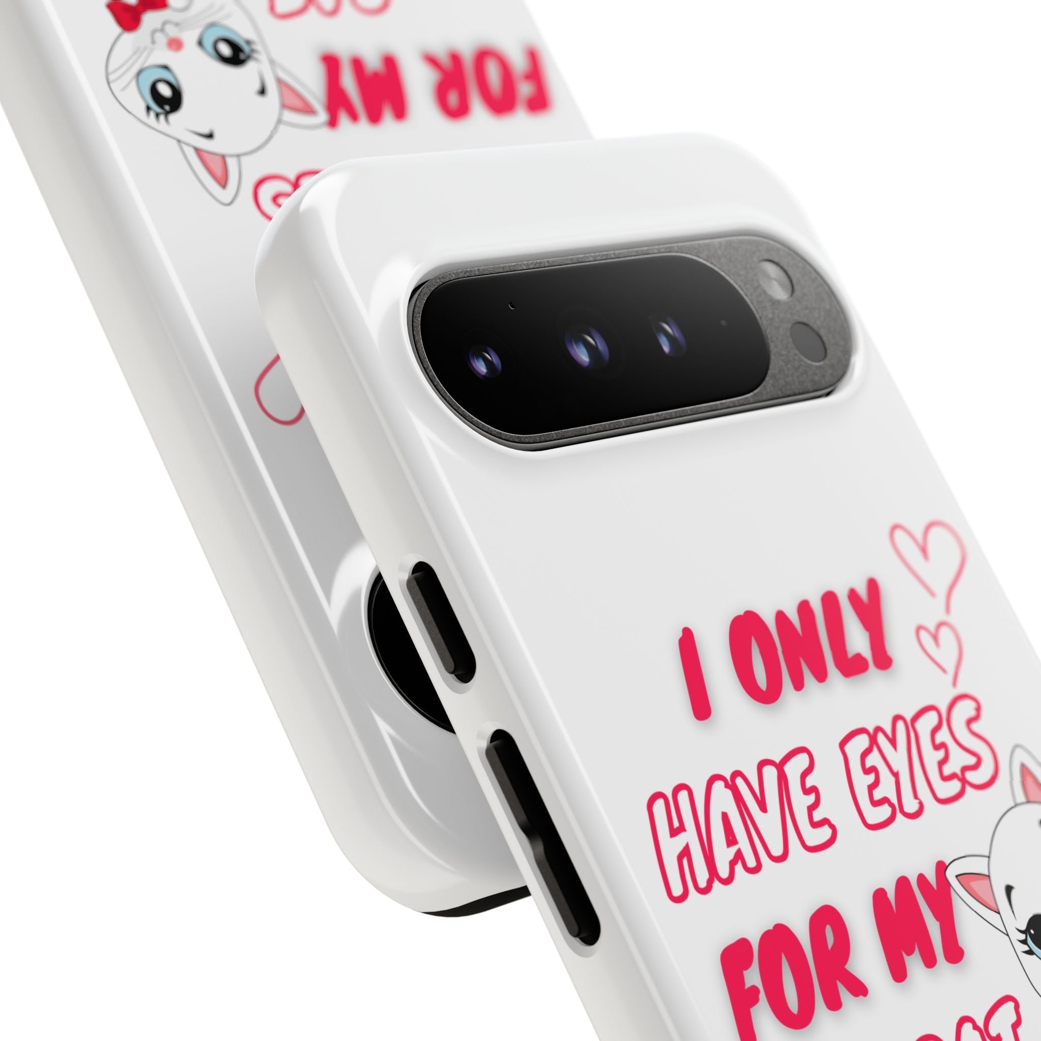 I Only Have Eyes For My Cat phone case | Cat Lover Phone Case