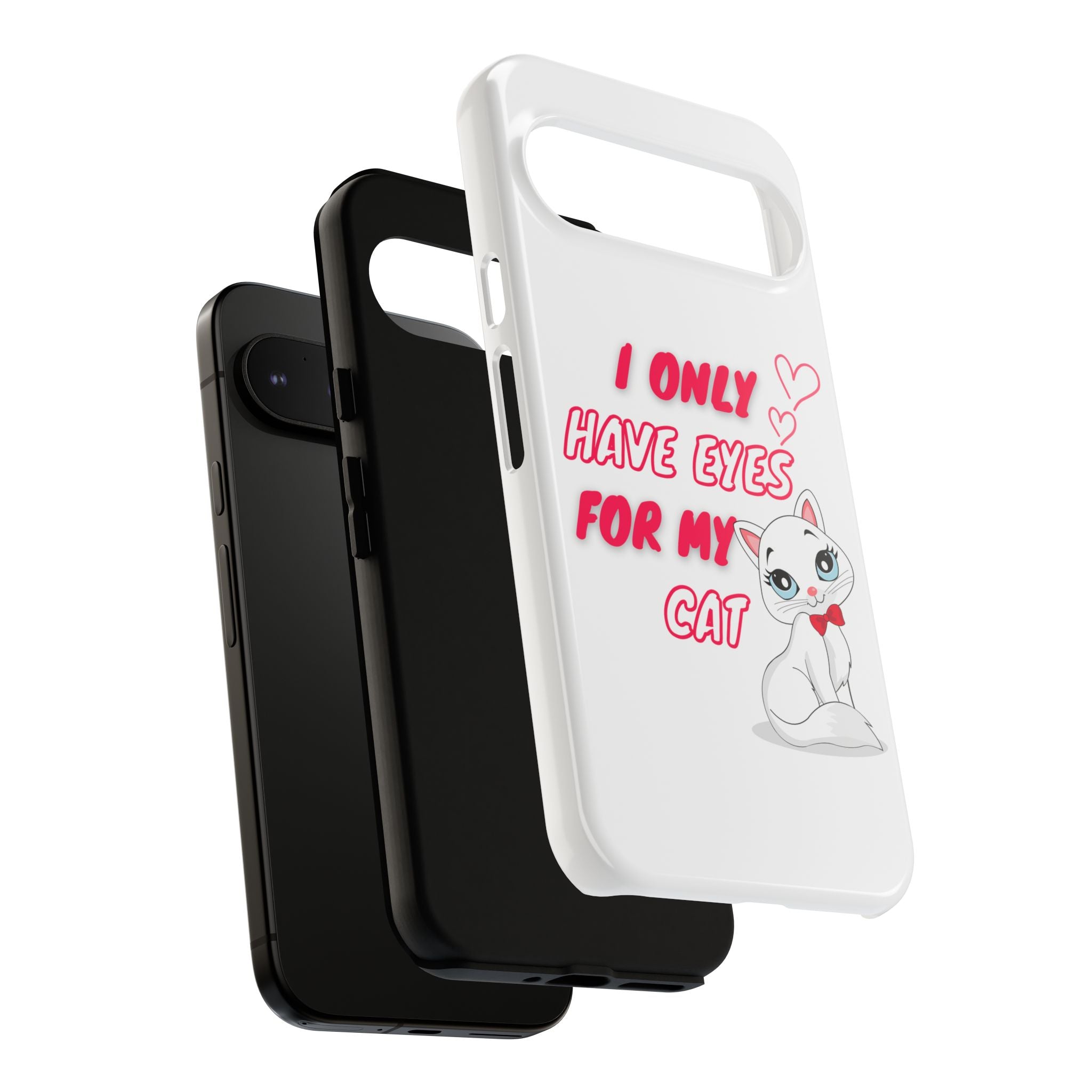 I Only Have Eyes For My Cat phone case | Cat Lover Phone Case
