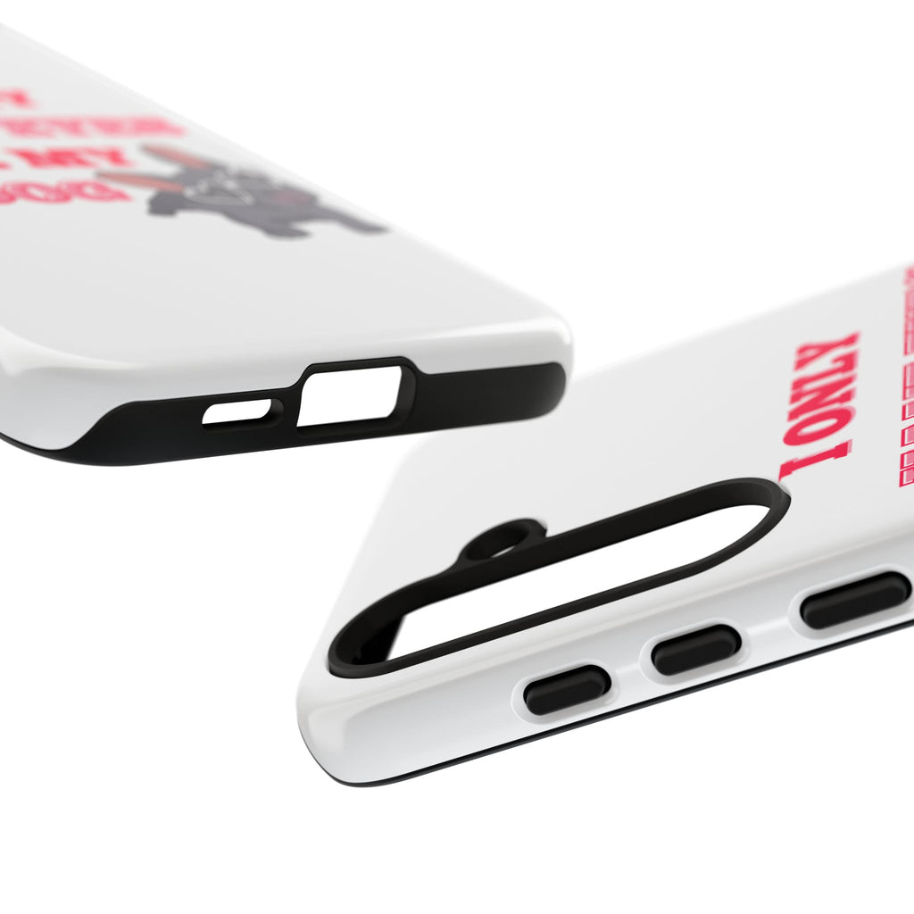I Only Have Eyes For My Dog phone case | Tough Cases