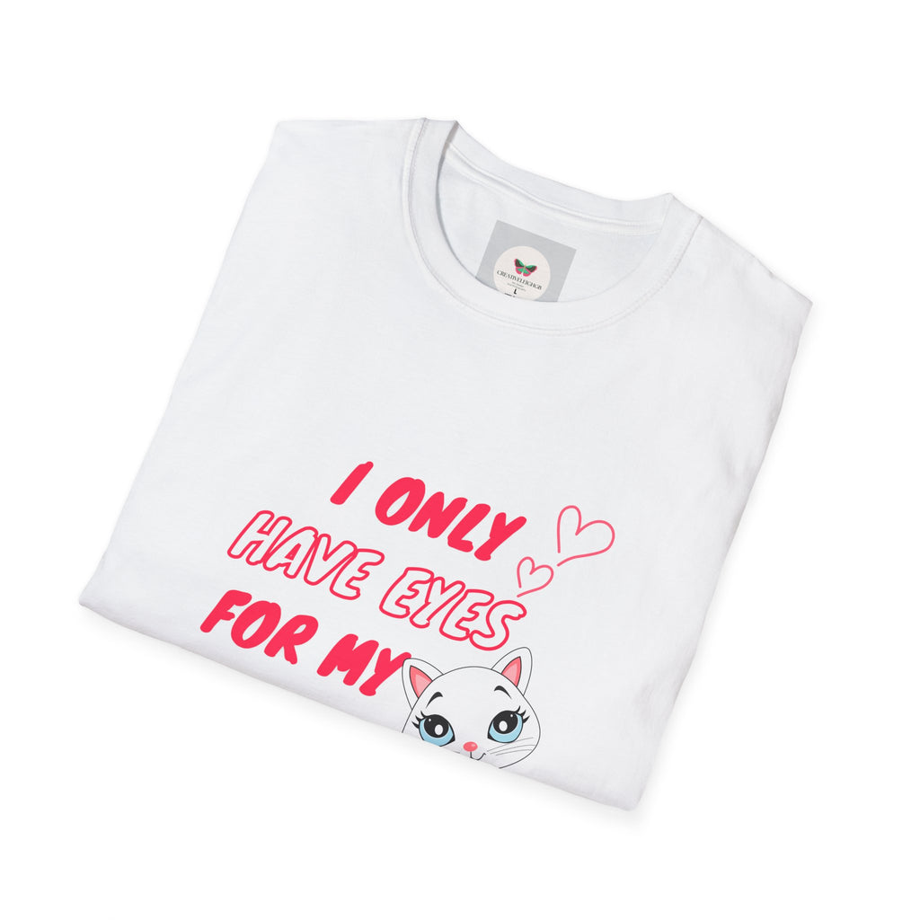 I Only Have Eyes For My Cat T-Shirt | Cute Cat Illustration, Pink Hearts