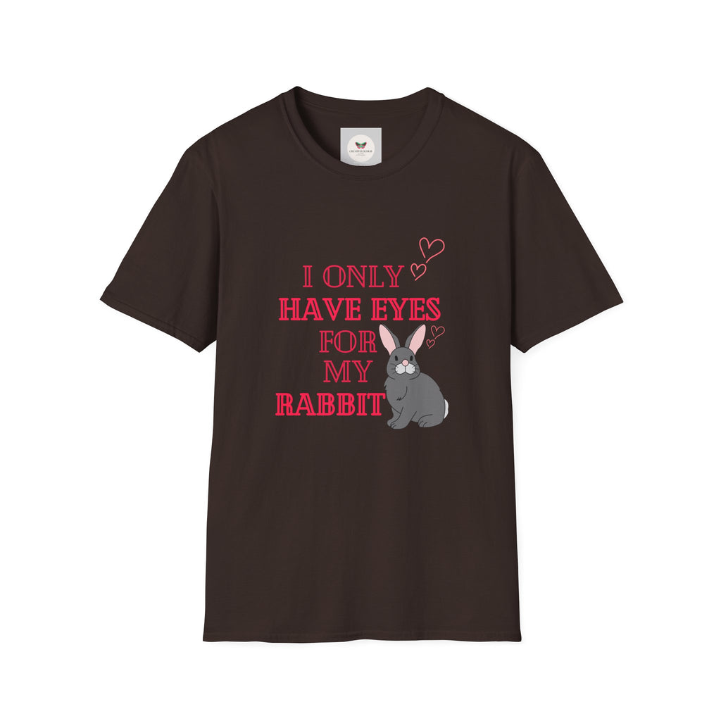 I Only Have Eyes For My Rabbit graphic T-shirt in dark chocolate, cute bunny illustration, Gildan 64000 cotton tee, front view
