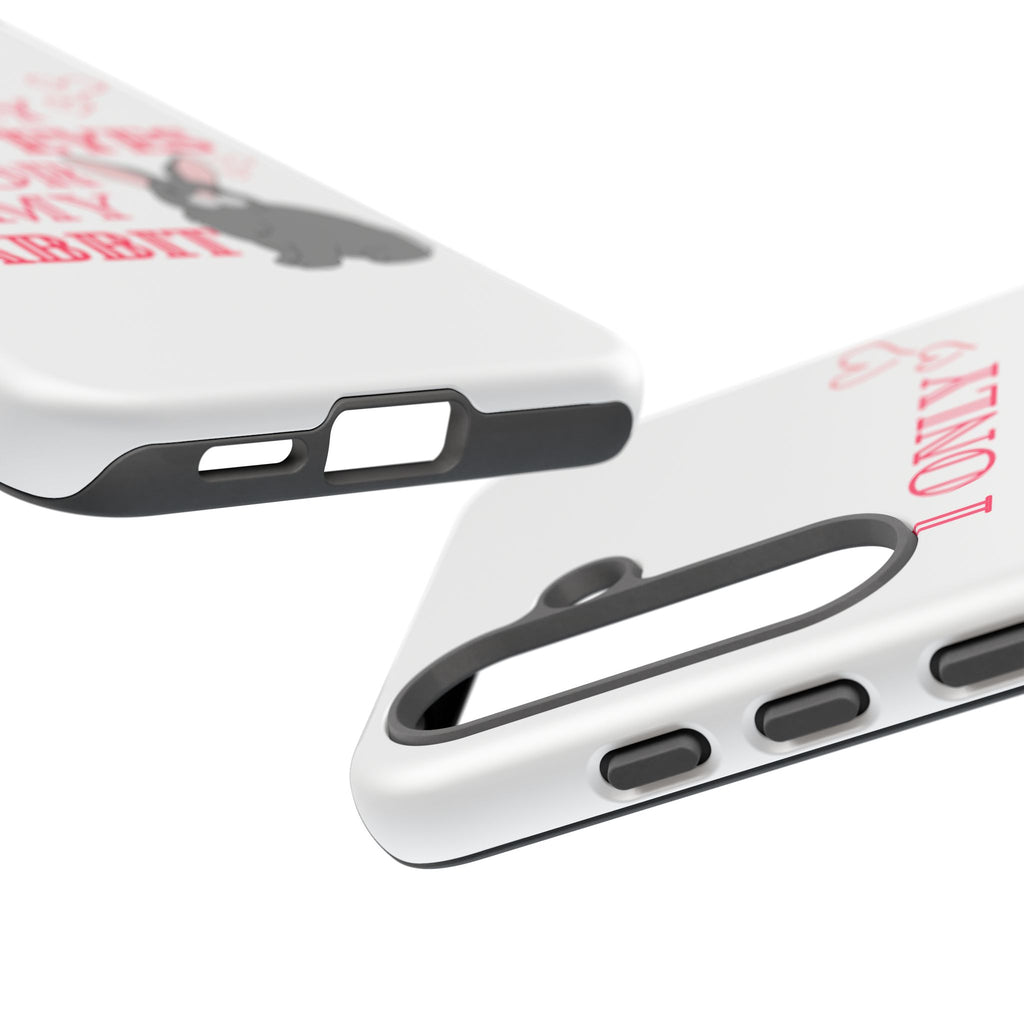I Only Have Eyes For My Rabbit phone case | Bunny Design