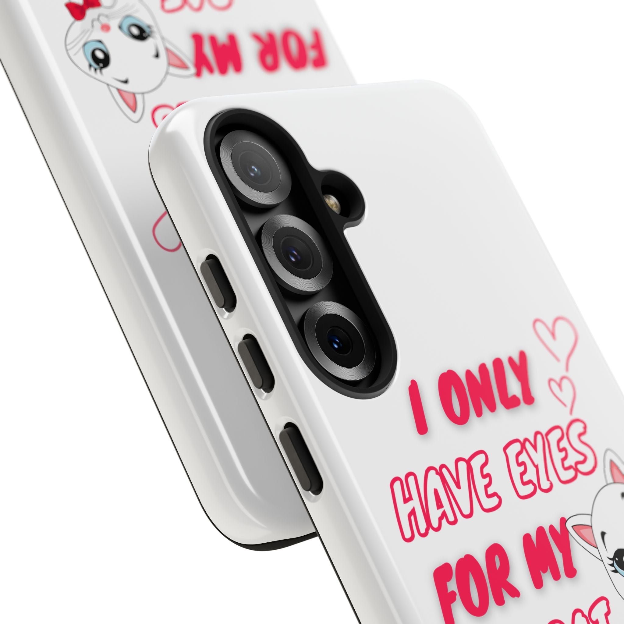 I Only Have Eyes For My Cat phone case | Cat Lover Phone Case