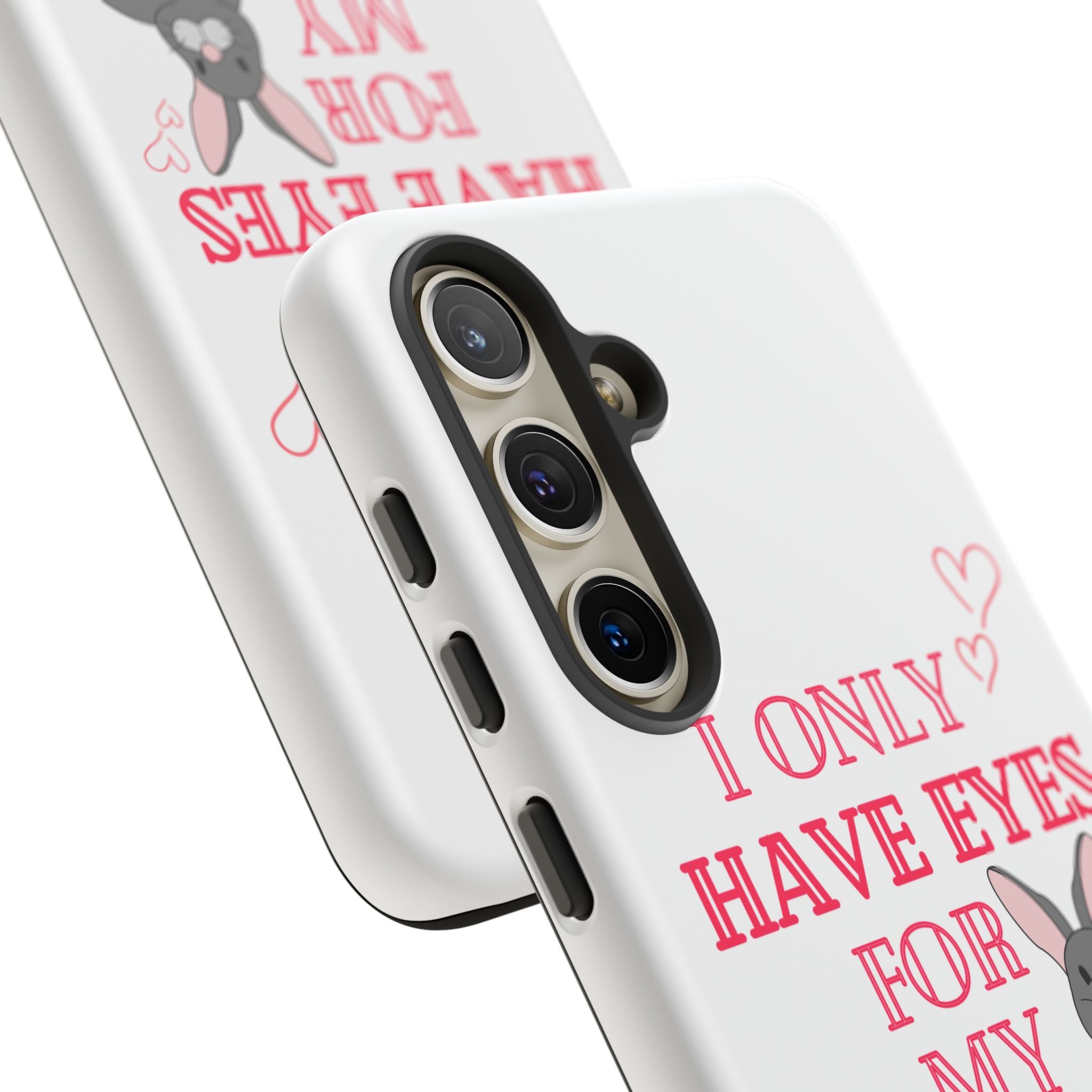 I Only Have Eyes For My Rabbit phone case | Bunny Design
