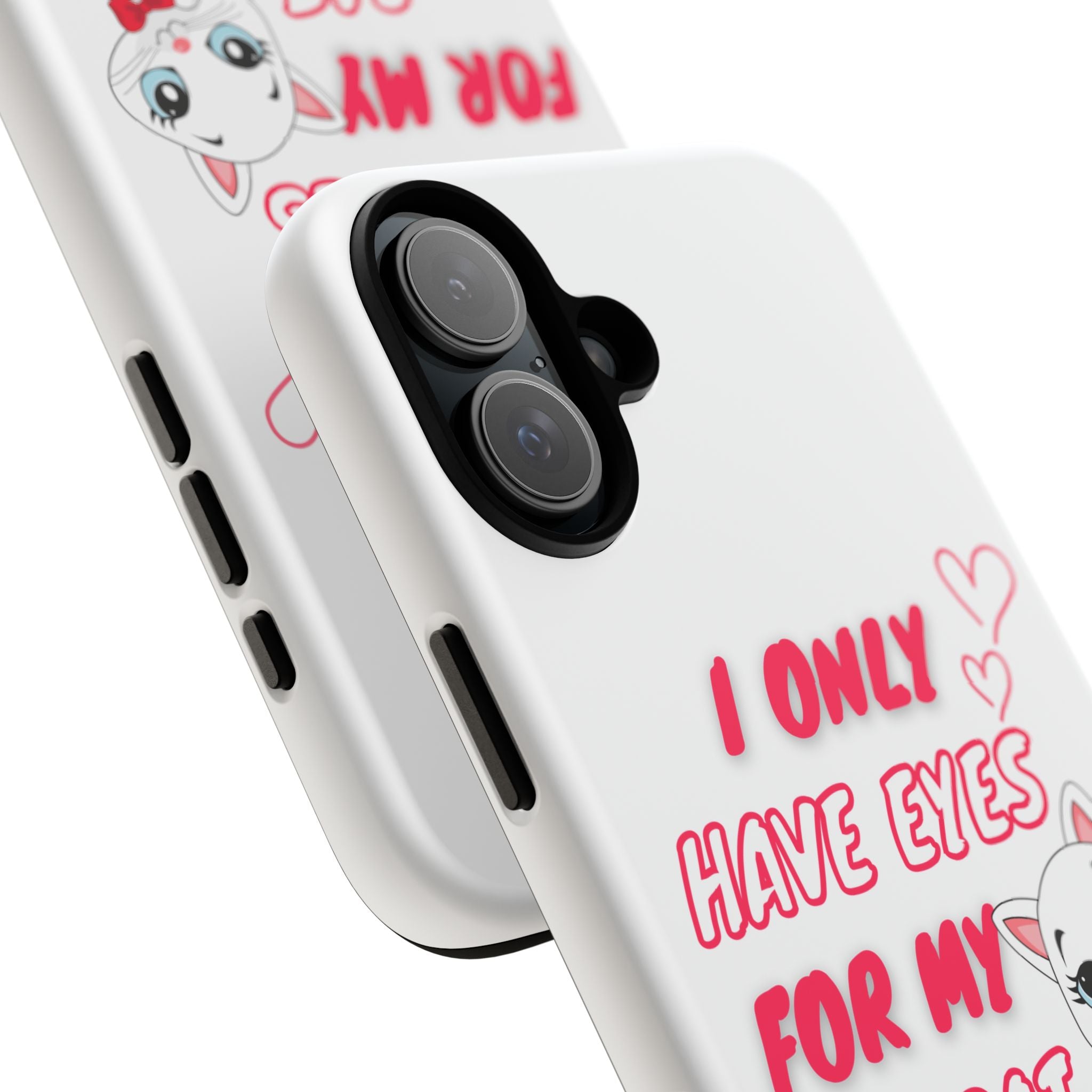I Only Have Eyes For My Cat phone case | Cat Lover Phone Case