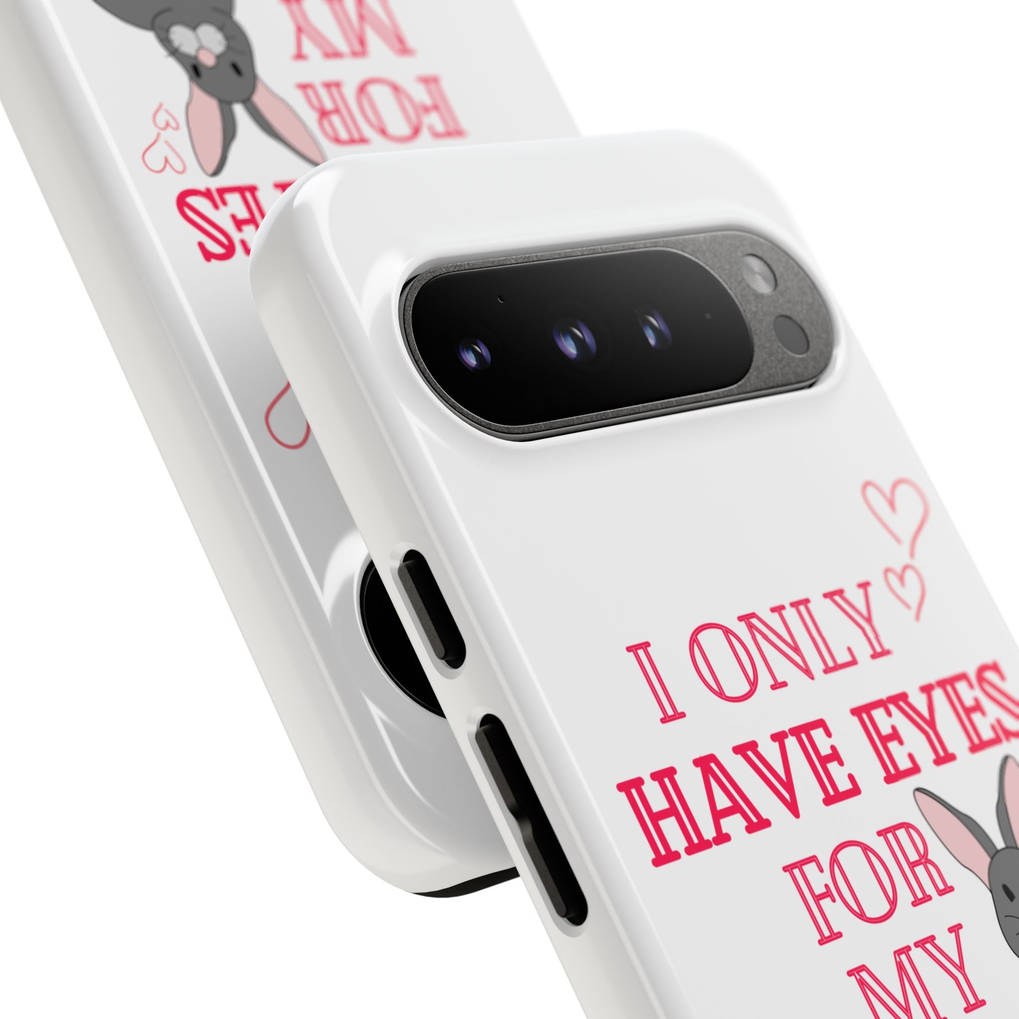 I Only Have Eyes For My Rabbit phone case | Bunny Design
