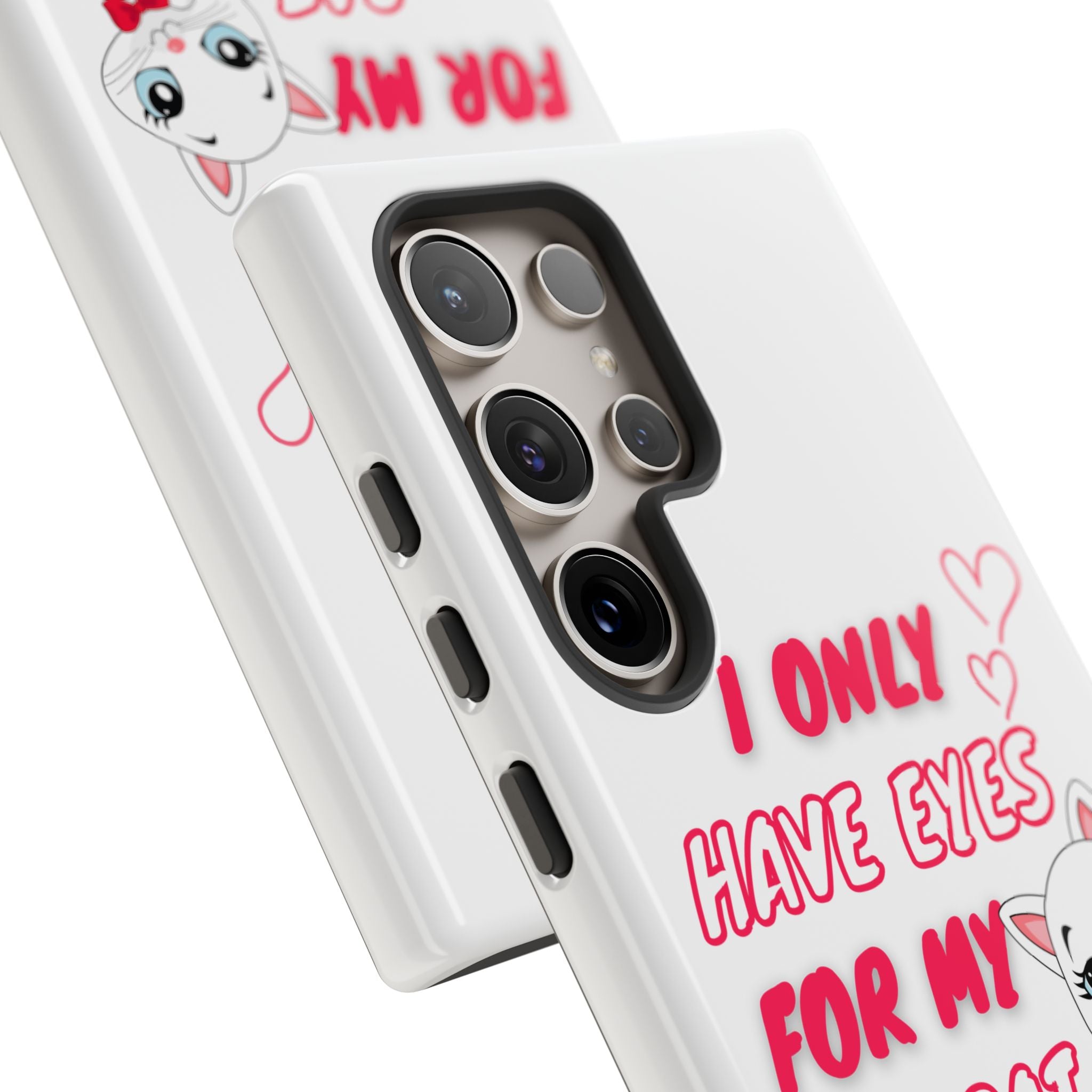 I Only Have Eyes For My Cat phone case | Cat Lover Phone Case