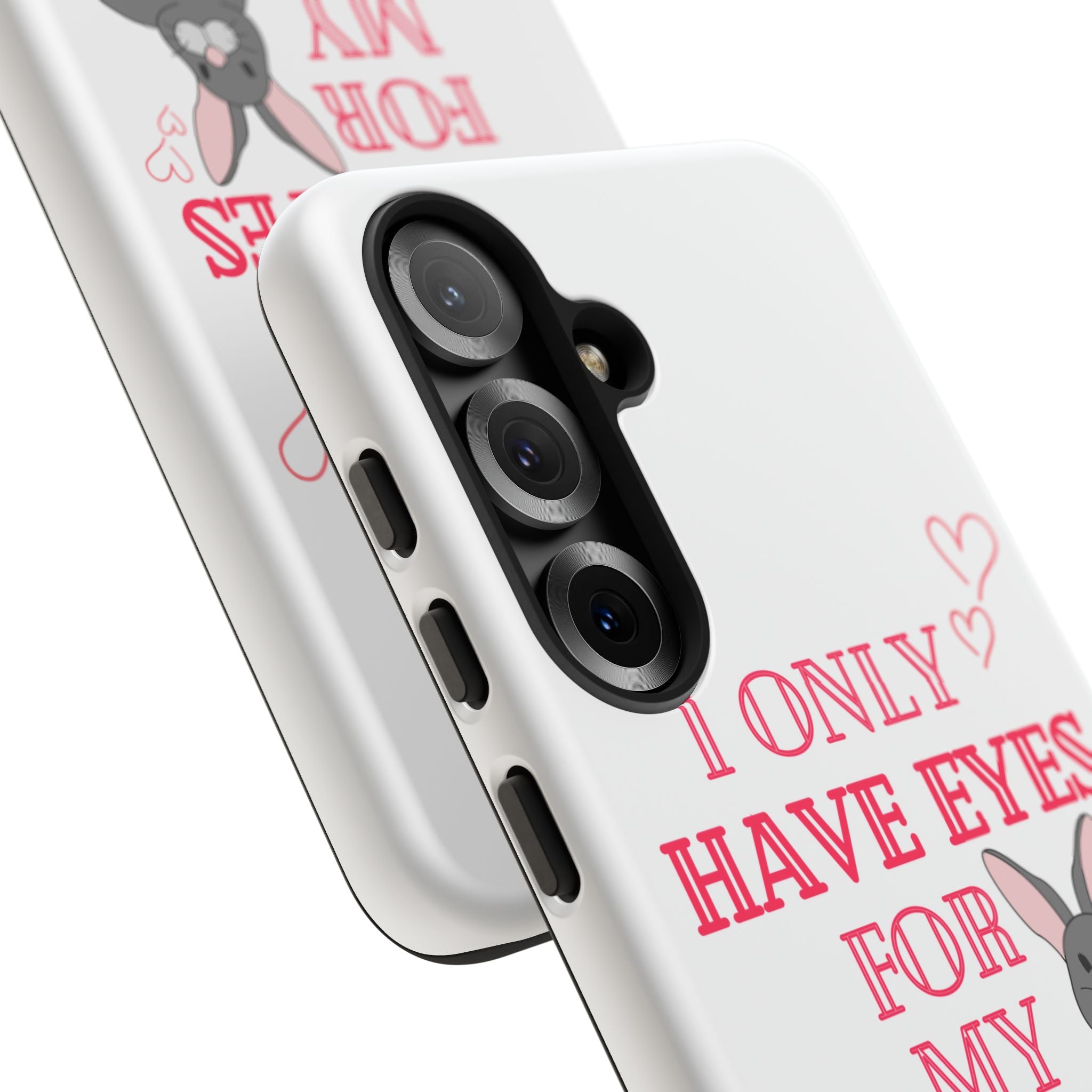 I Only Have Eyes For My Rabbit phone case | Bunny Design