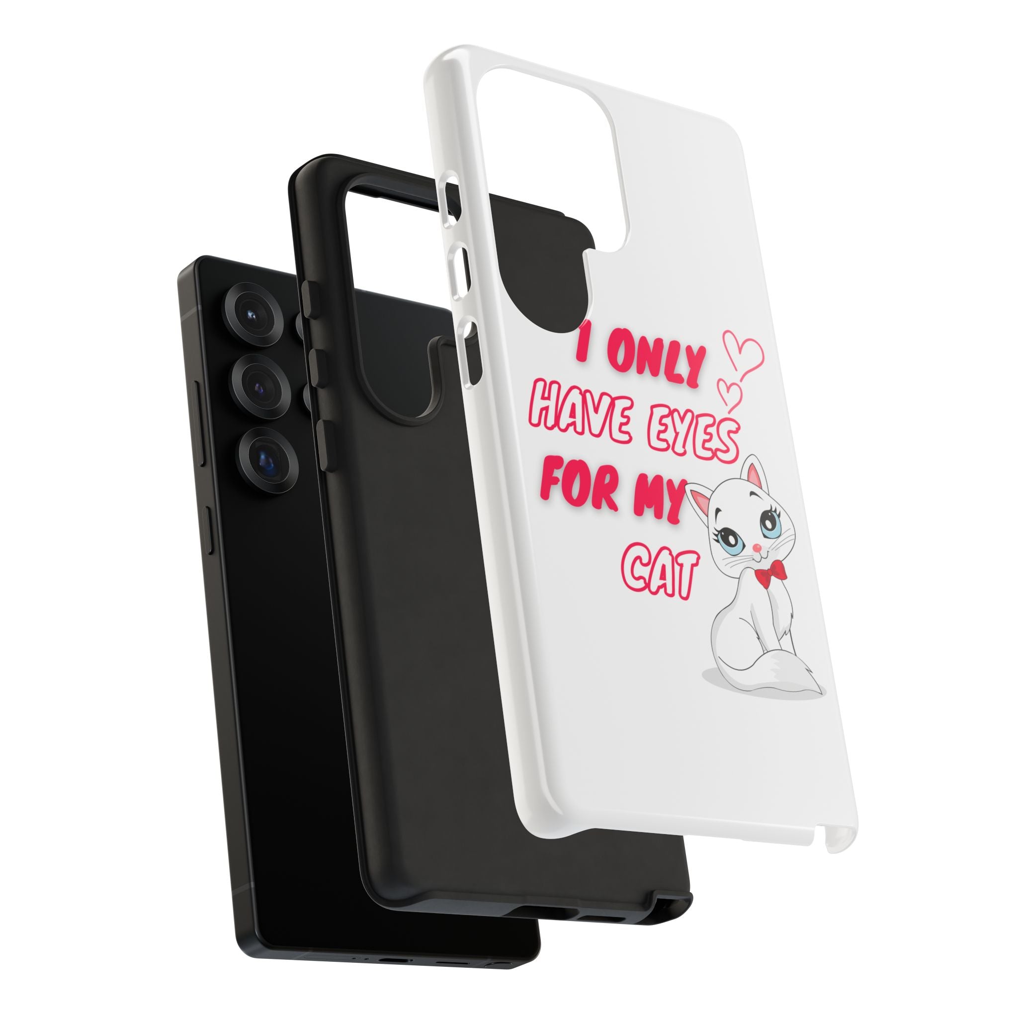 I Only Have Eyes For My Cat phone case | Cat Lover Phone Case
