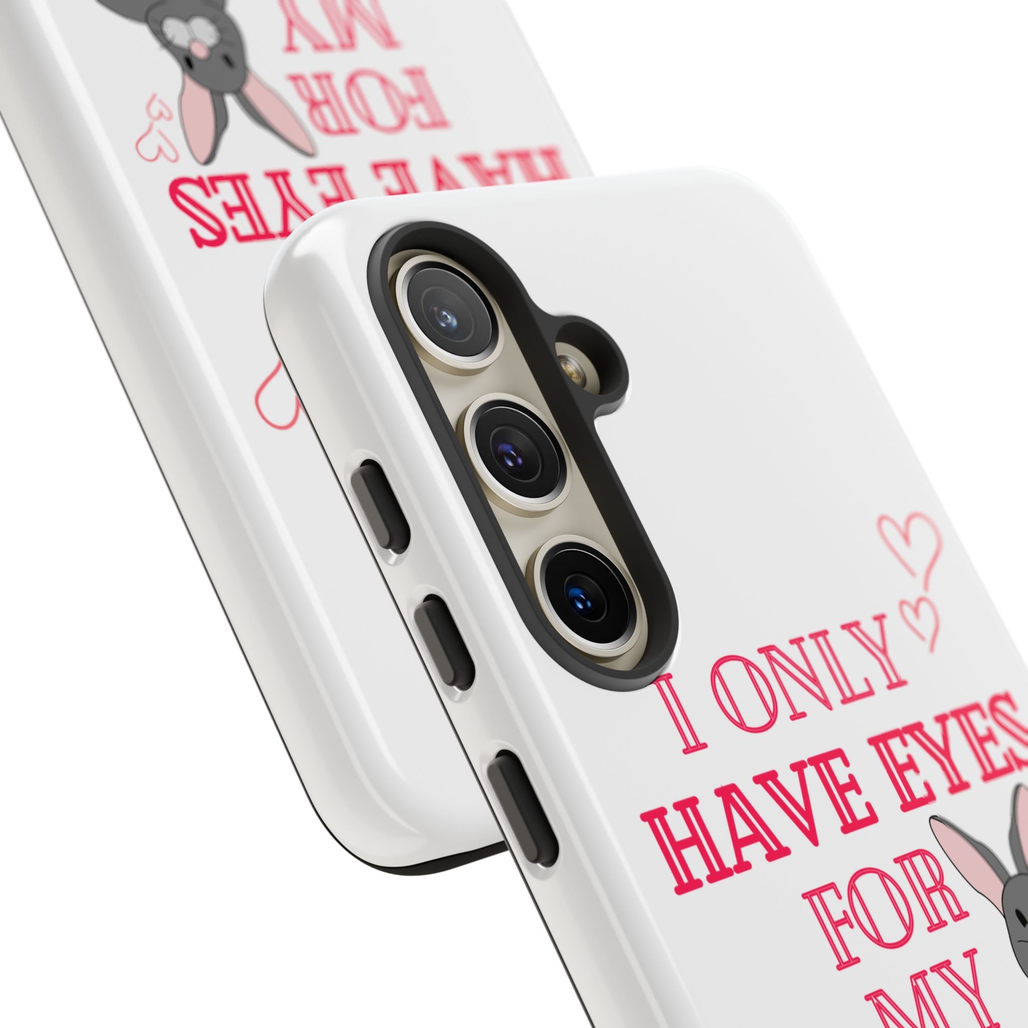 I Only Have Eyes For My Rabbit phone case | Bunny Design
