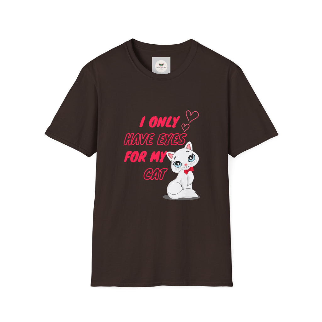 I Only Have Eyes For My Cat graphic T-shirt in dark chocolate, cute cat illustration, Gildan 64000 cotton tee, front viewing
