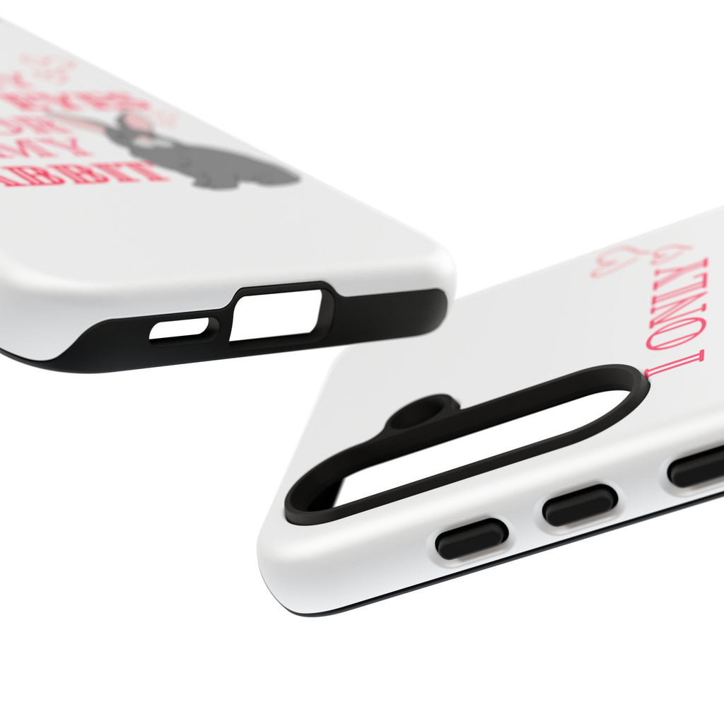 I Only Have Eyes For My Rabbit phone case | Bunny Design