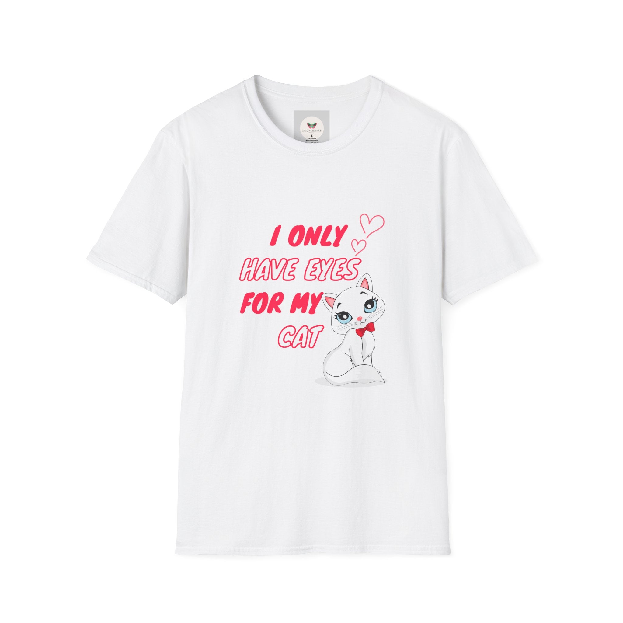 I Only Have Eyes For My Cat T-Shirt | Cute Cat Illustration, Pink Hearts
