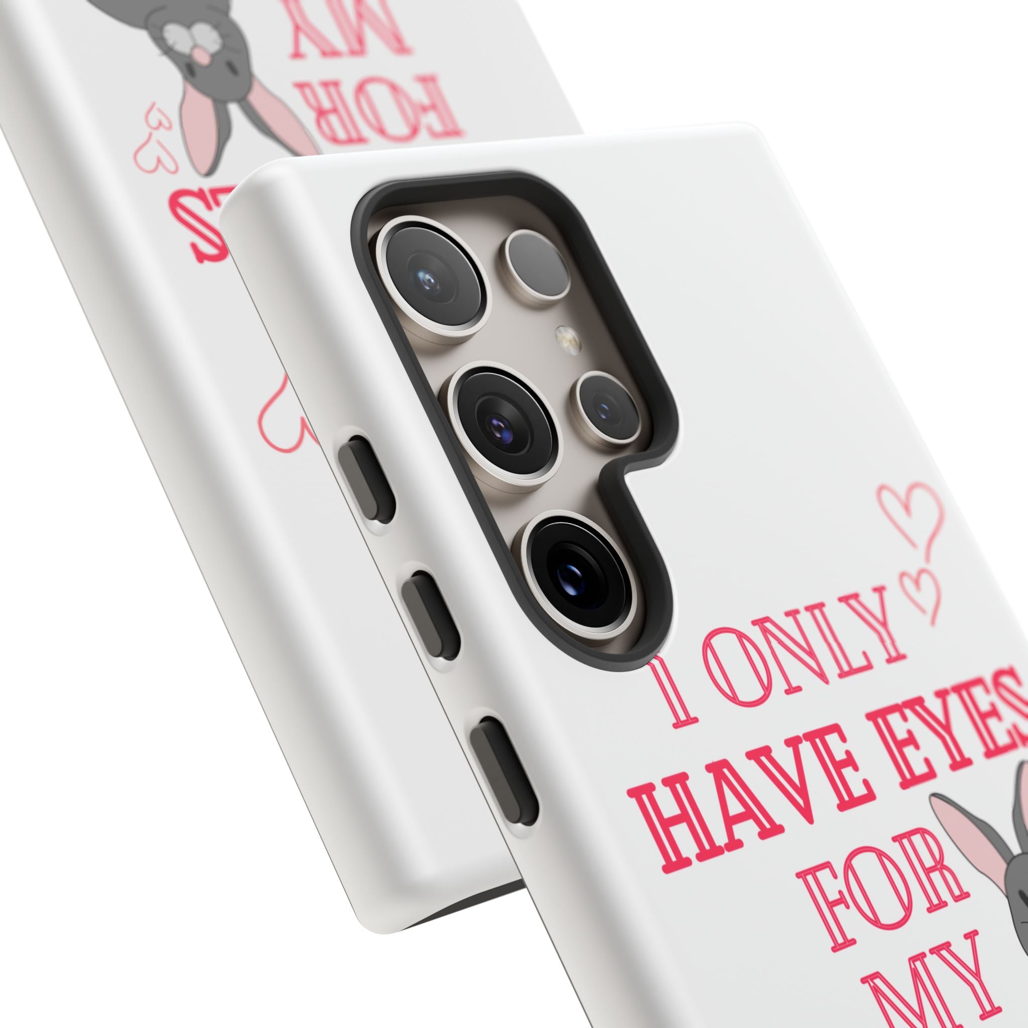 I Only Have Eyes For My Rabbit phone case | Bunny Design
